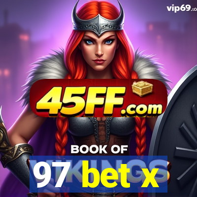 97 bet x